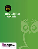 Take Action Series: Stress Testing Cash